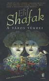 �afak, Elif : 	A v�ros t�krei 