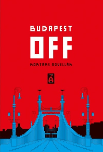 Budapest off : kortrs novellk