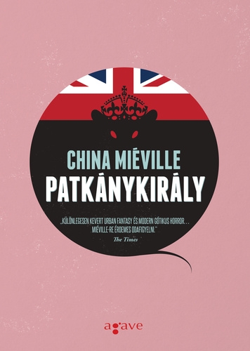 China Miville: Patknykirly