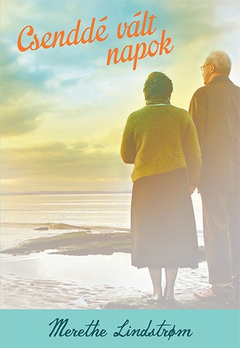 Merethe Lindstrøm: Csendd vlt napok 