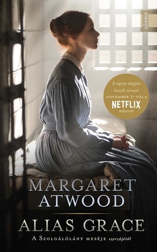 Margaret Atwood: Alias Grace