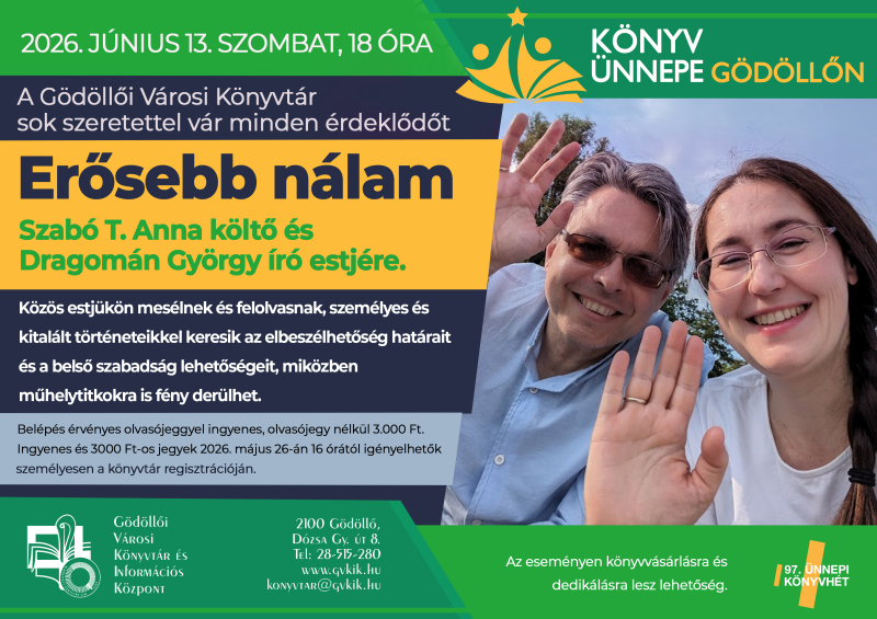 Könyv Ünnepe Gödöllőn: „Erősebb nálam” – Szabó T. Anna költő és Dragomán György író estje