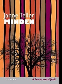 Janne Teller: Minden