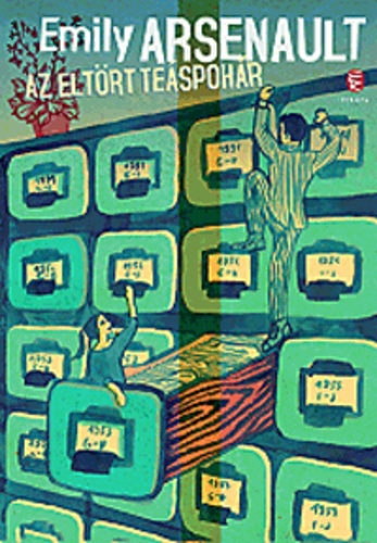 Emily Arsenault: Az eltrt tespohr