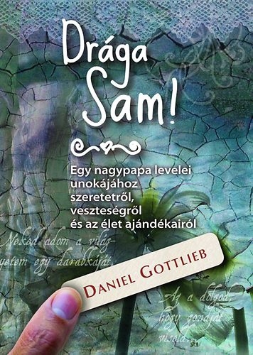 Daniel Gottlieb: Drga Sam! 