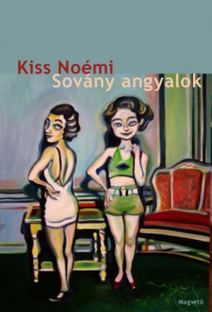 Kiss Nomi: Sovny angyalok