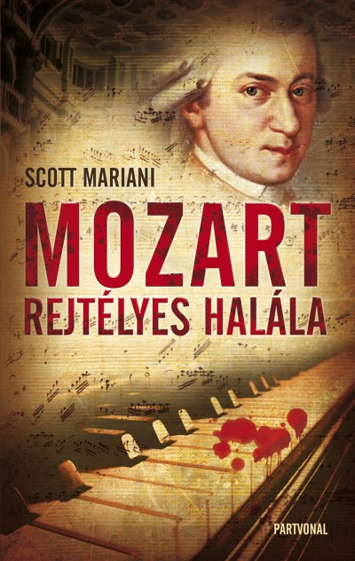 Scott Mariani : Mozart rejtlyes halla