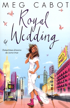Meg Cabot : Royal Wedding